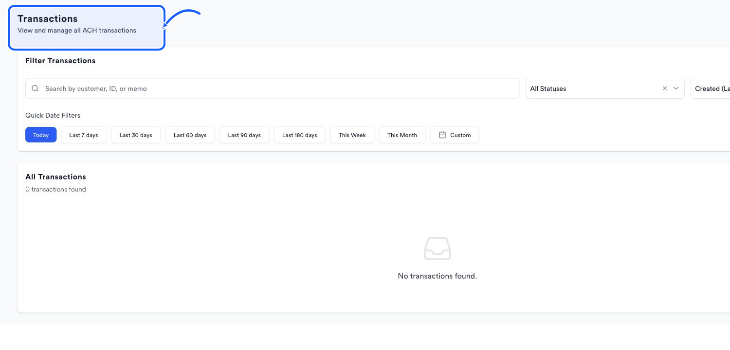 Transactions page with customer, transaction ID, or memo search; status and sort controls; and quick date filters